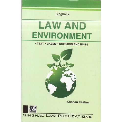 Singhal's Law and Environment for LL.B, CBSE-NET Exam and Judicial Services Aspirants by Krishan Keshav (New Syllabus) | Dukki Law Notes